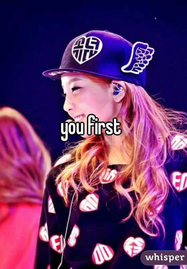 you first 