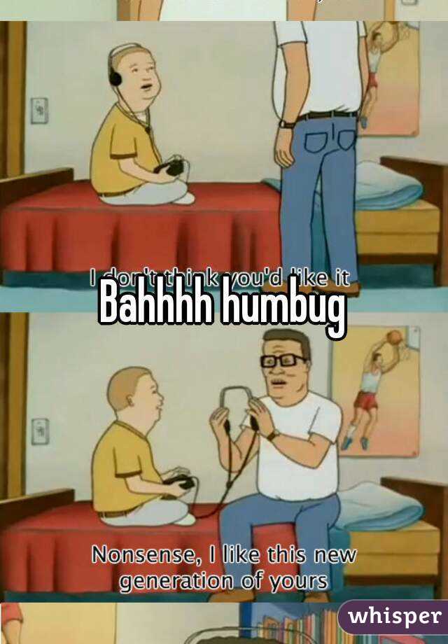 Bahhhh humbug