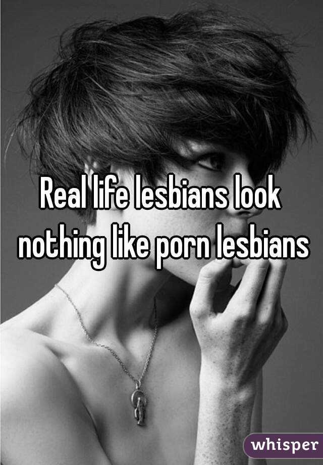 Real life lesbians look nothing like porn lesbians