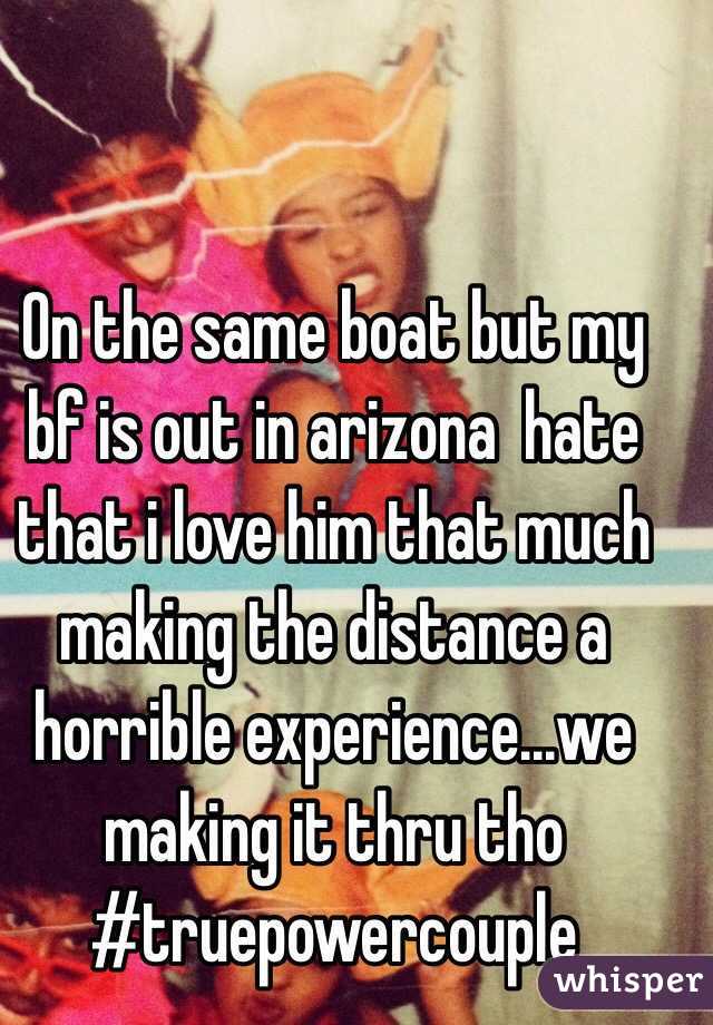 On the same boat but my bf is out in arizona  hate that i love him that much making the distance a horrible experience...we making it thru tho #truepowercouple