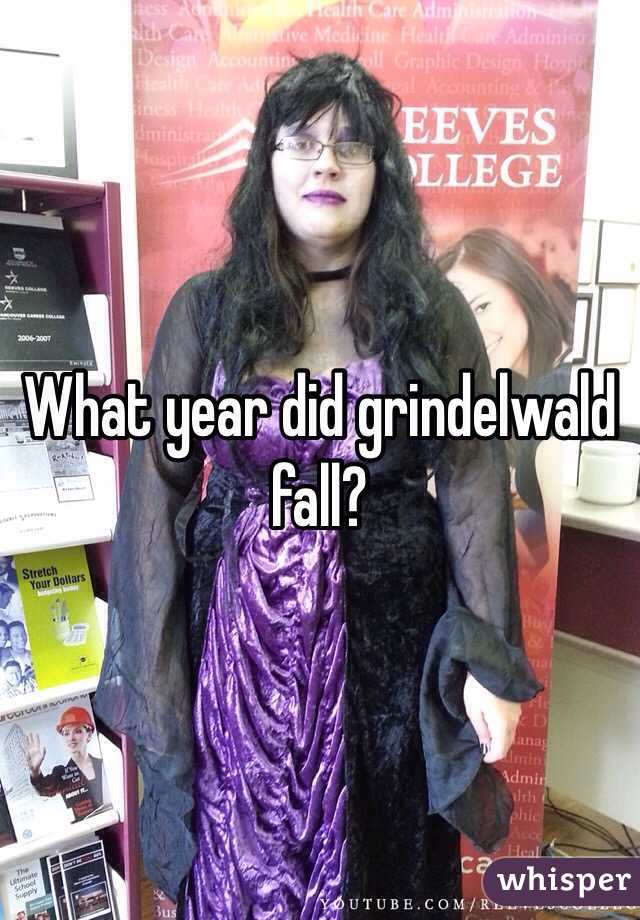 What year did grindelwald fall?