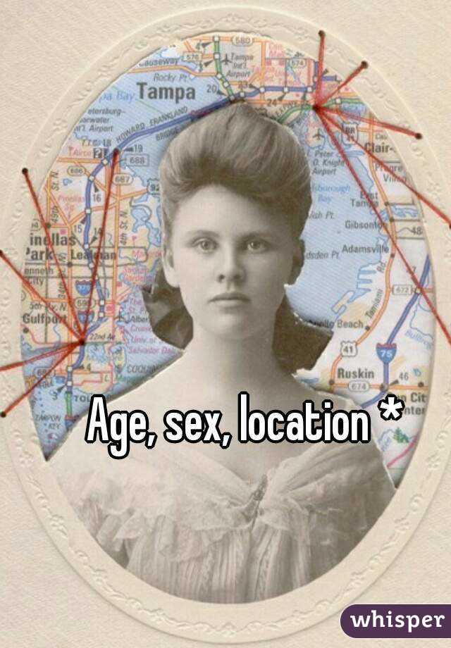 Age, sex, location *