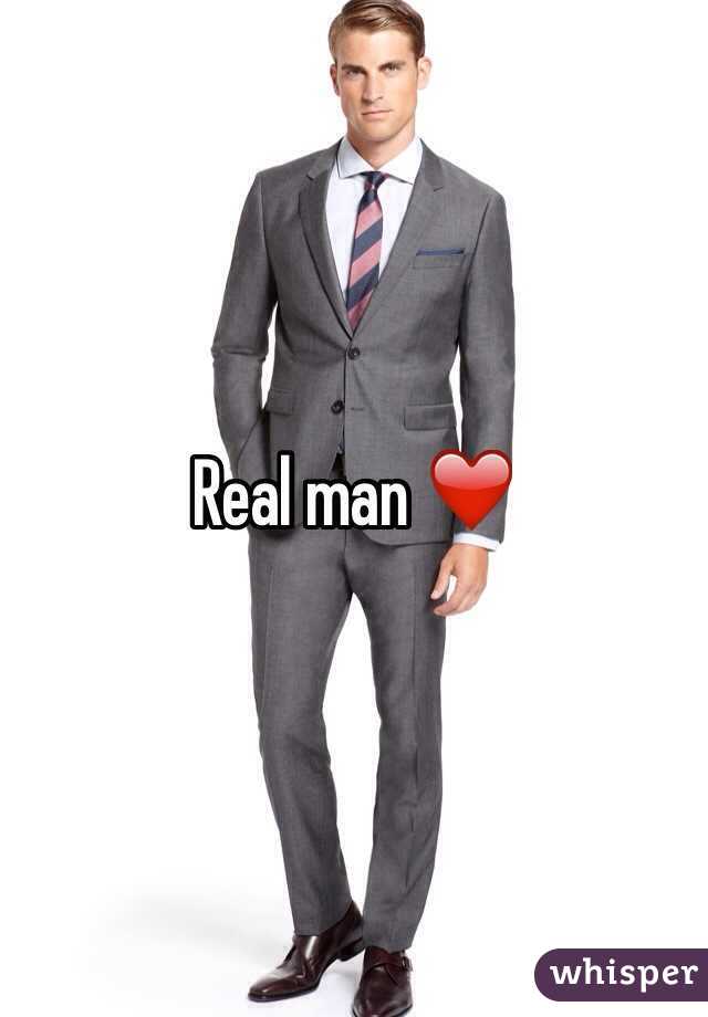 Real man ❤️