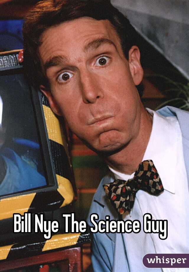 Bill Nye The Science Guy
