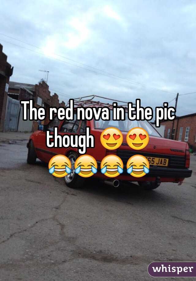 The red nova in the pic though 😍😍
😂😂😂😂