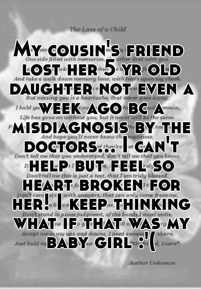 my-cousin-s-friend-lost-her-5-yr-old-daughter-not-even-a-week-ago-bc-a