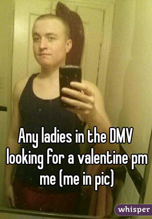 Any ladies in the DMV looking for a valentine pm me (me in pic)