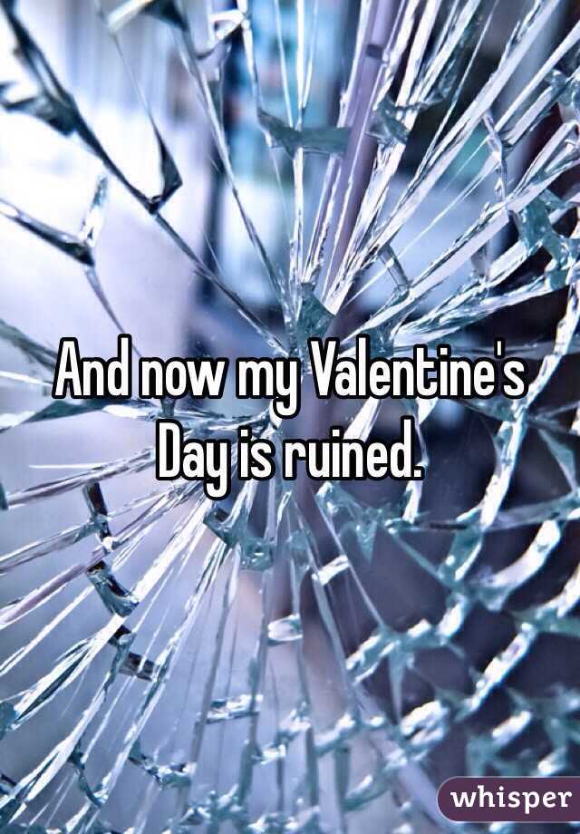 And now my Valentine's Day is ruined. 