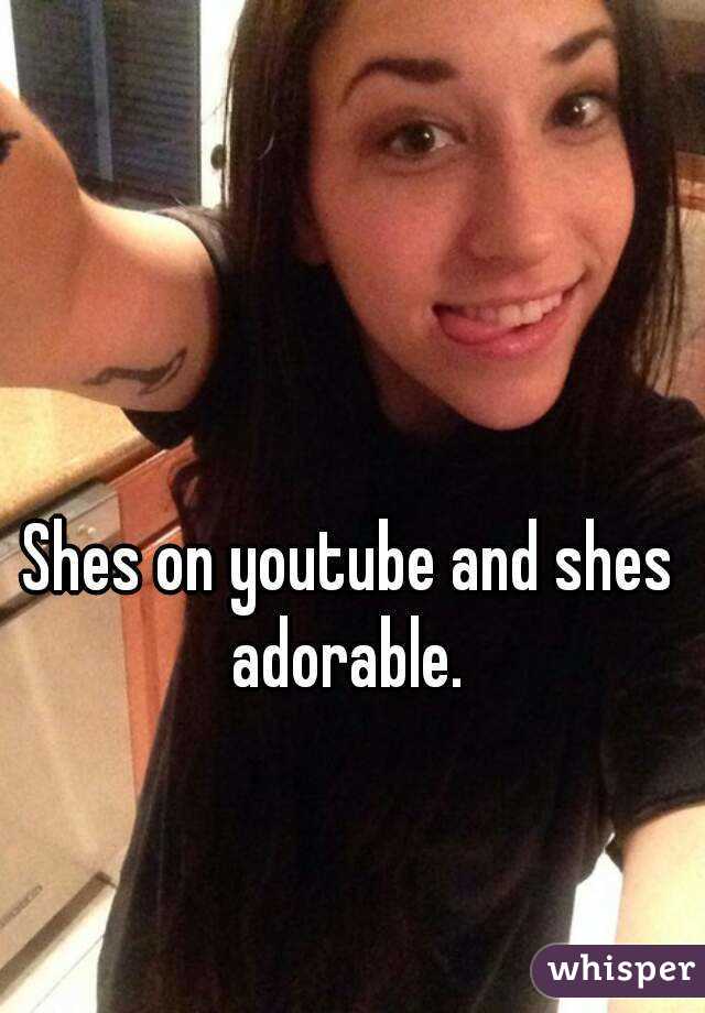 Shes on youtube and shes adorable. 