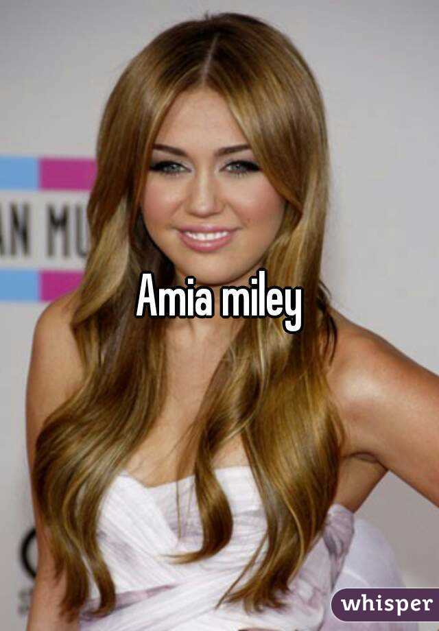 Amia miley