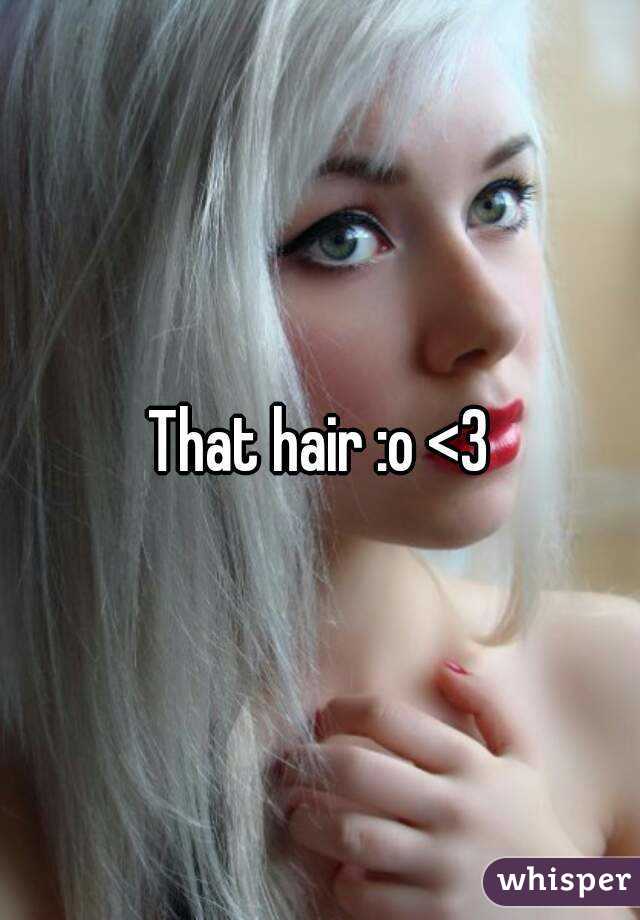 That hair :o <3