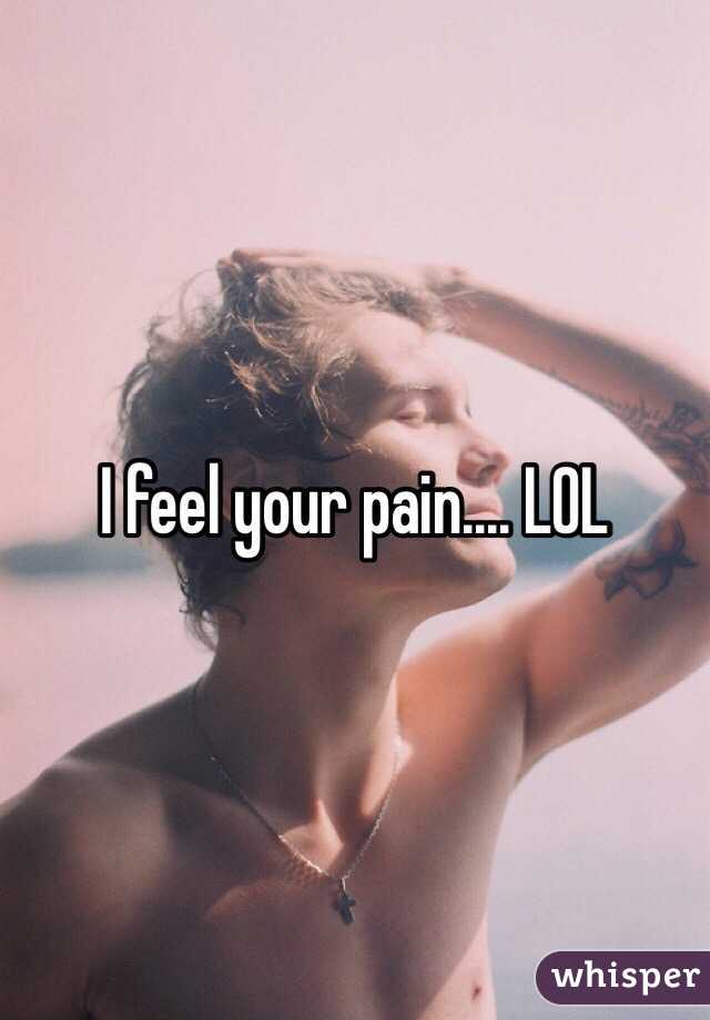 I feel your pain.... LOL