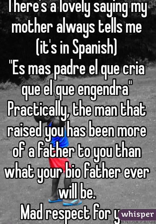 There's a lovely saying my mother always tells me (it's in Spanish) 