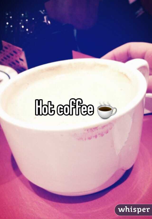 Hot coffee ☕️