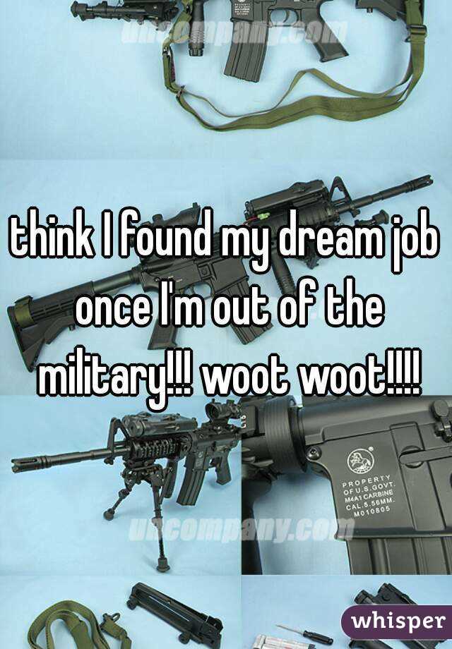 think I found my dream job once I'm out of the military!!! woot woot!!!!