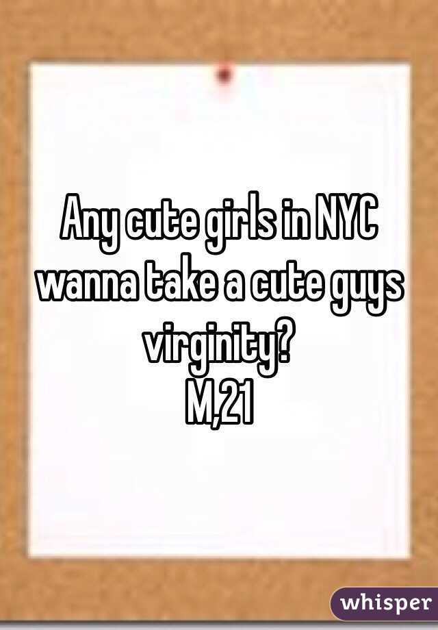 Any cute girls in NYC wanna take a cute guys virginity?
M,21