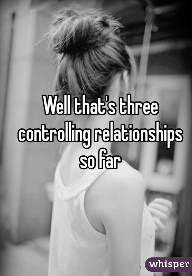 Well that's three controlling relationships so far 