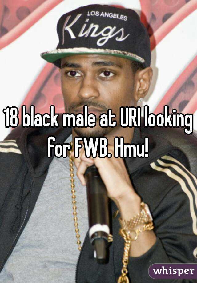 18 black male at URI looking for FWB. Hmu! 