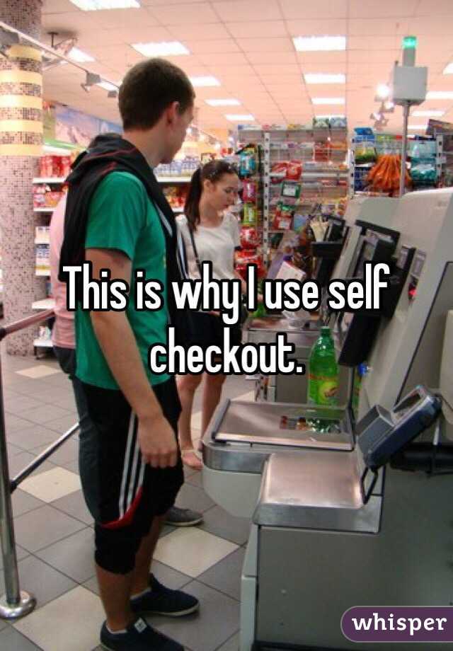 This is why I use self checkout.