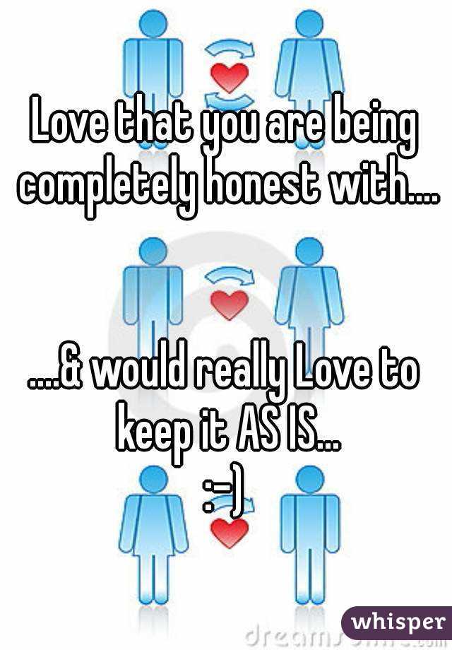 Love that you are being completely honest with....


....& would really Love to keep it AS IS...
:-)