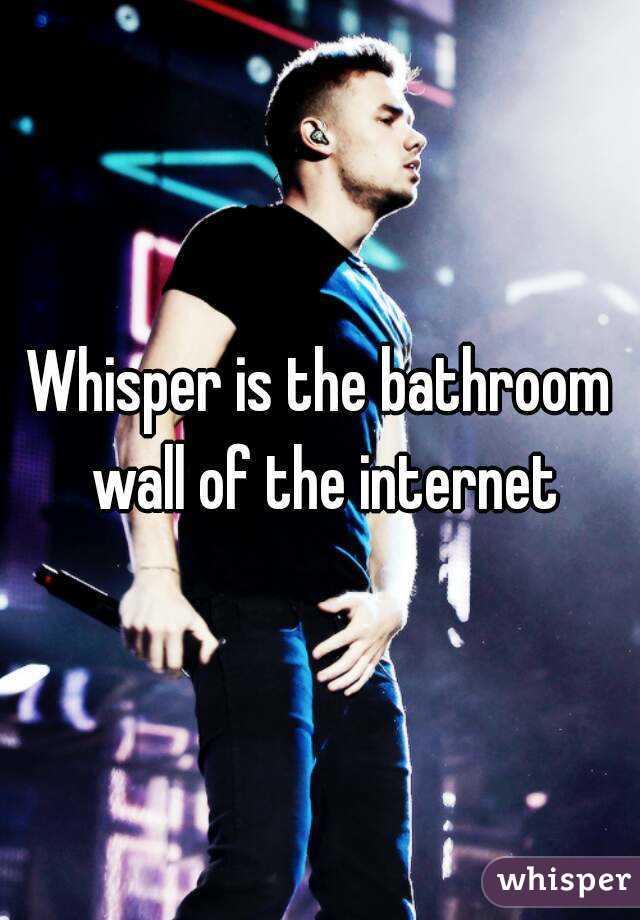 Whisper is the bathroom wall of the internet