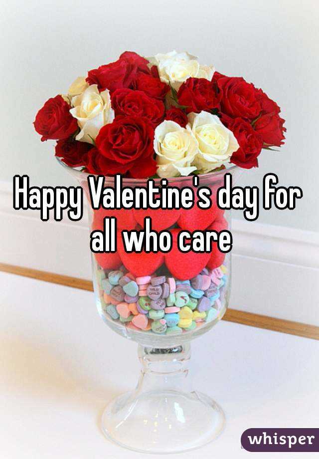 Happy Valentine's day for all who care