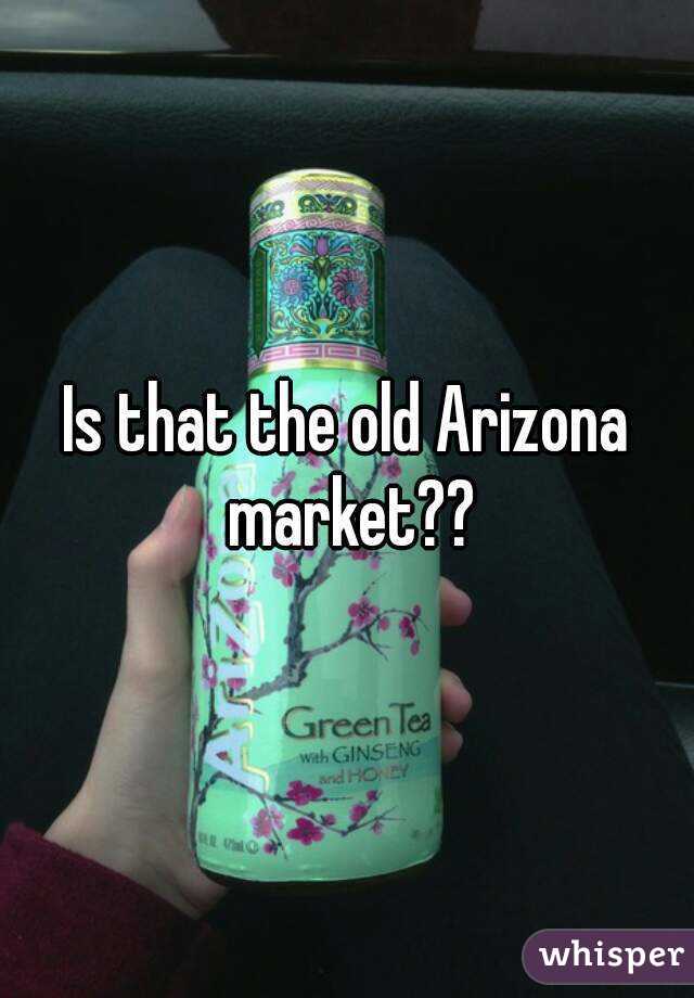 Is that the old Arizona market??