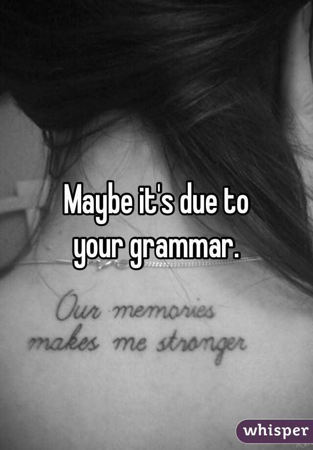 Maybe it's due to 
your grammar. 