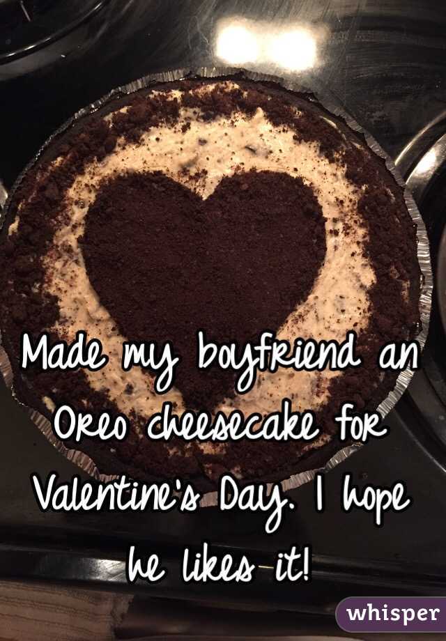Made my boyfriend an Oreo cheesecake for Valentine's Day. I hope he likes it! 