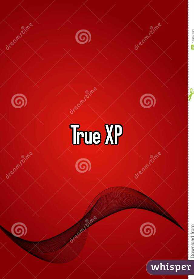 True XP