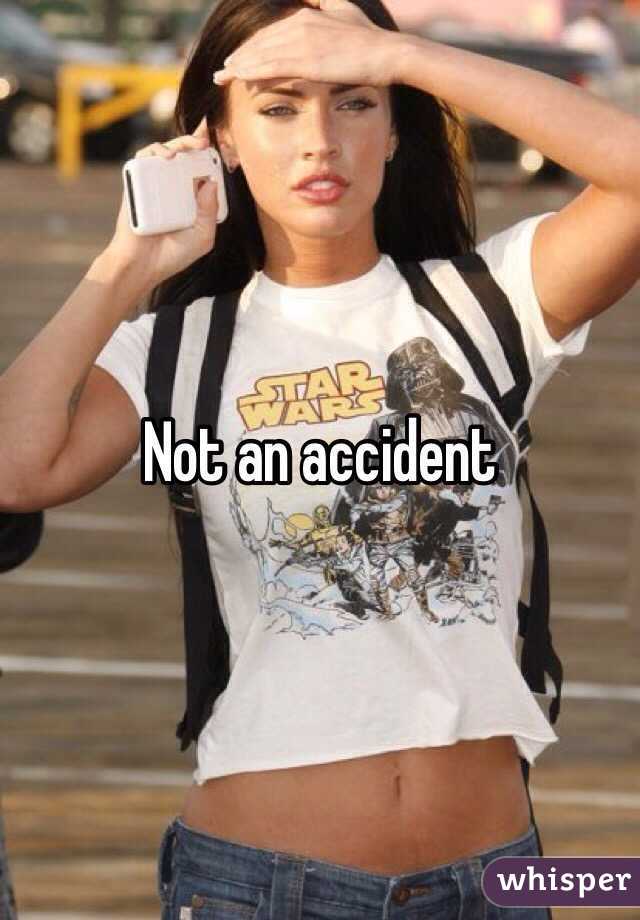 Not an accident