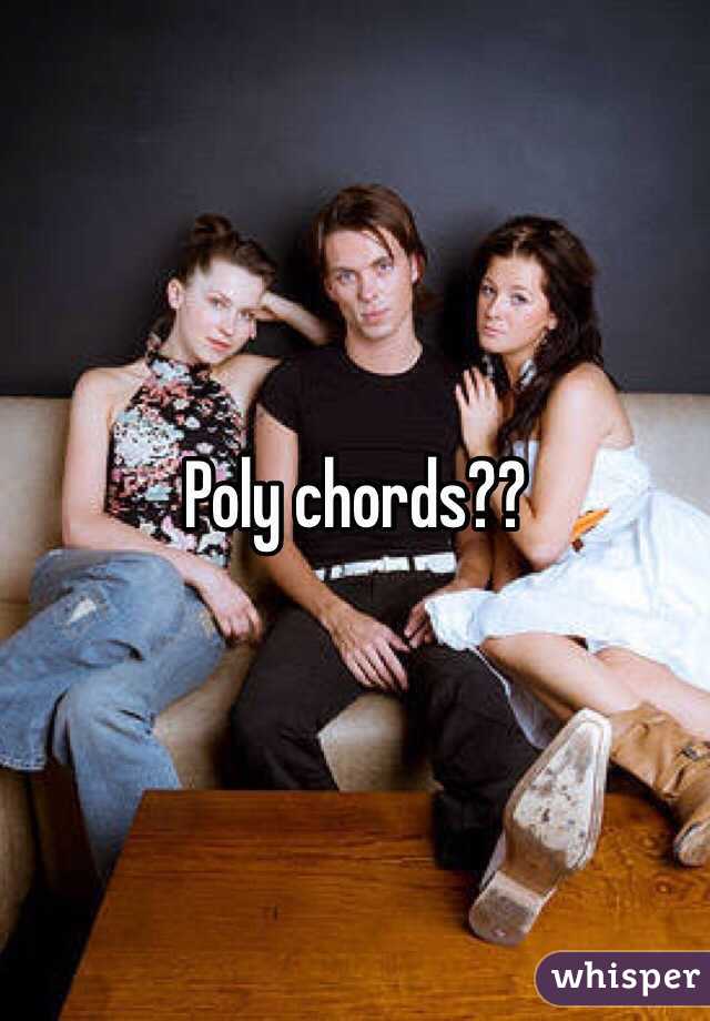 Poly chords??