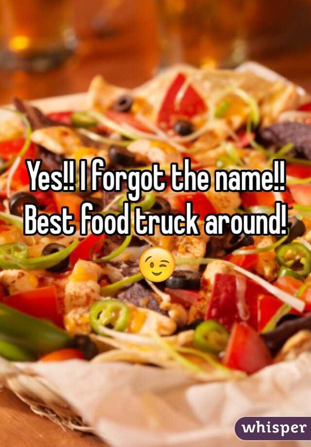 Yes!! I forgot the name!! Best food truck around! 😉