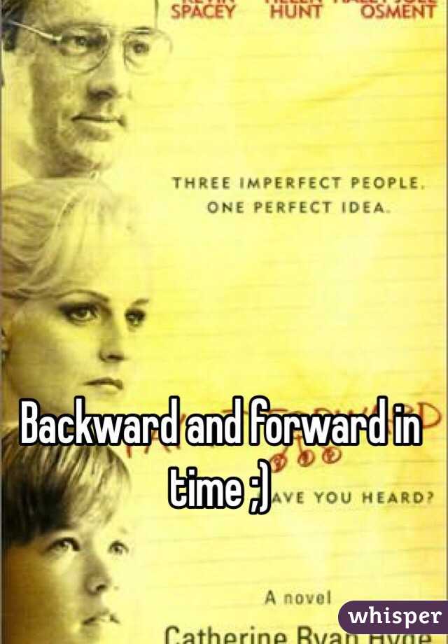 Backward and forward in time ;) 