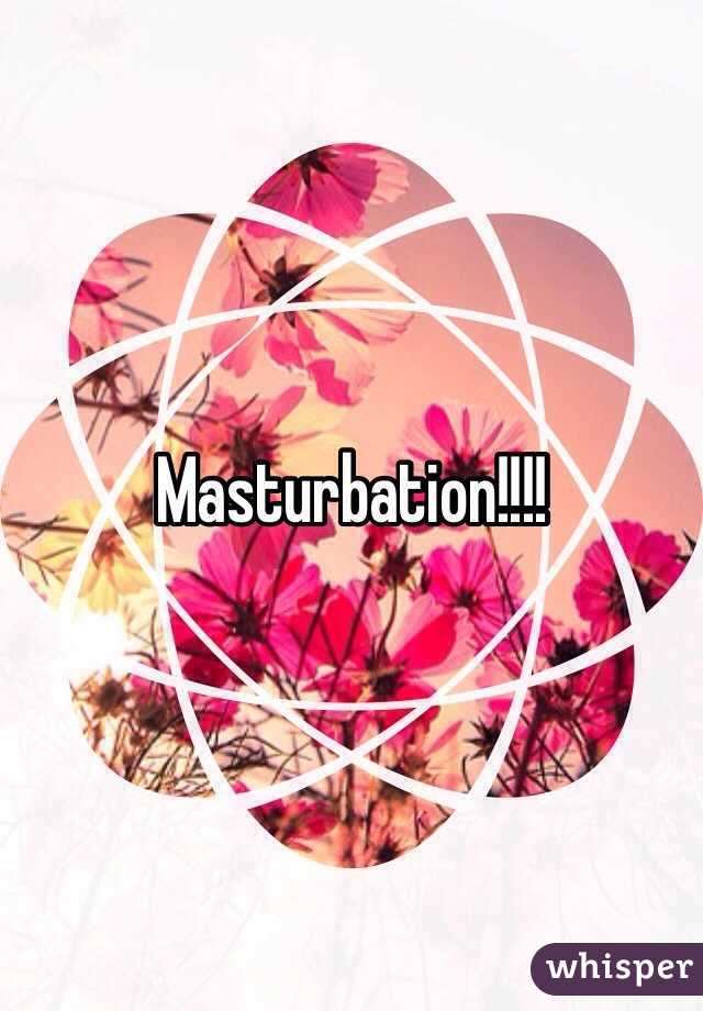 Masturbation!!!!