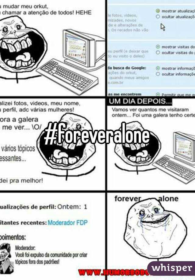 #foreveralone