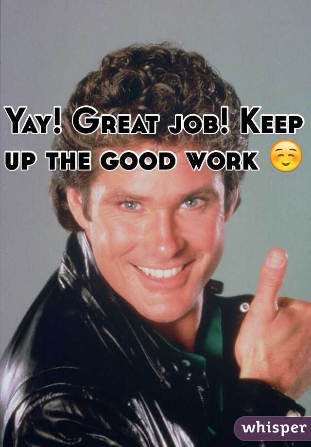 Yay! Great job! Keep up the good work ☺️
