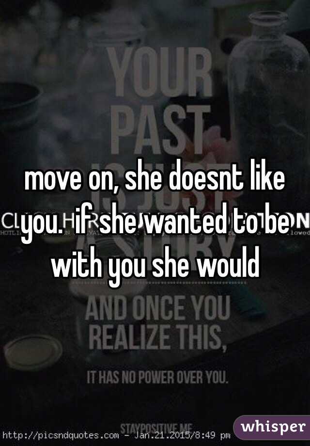 move on, she doesnt like you.  if she wanted to be with you she would