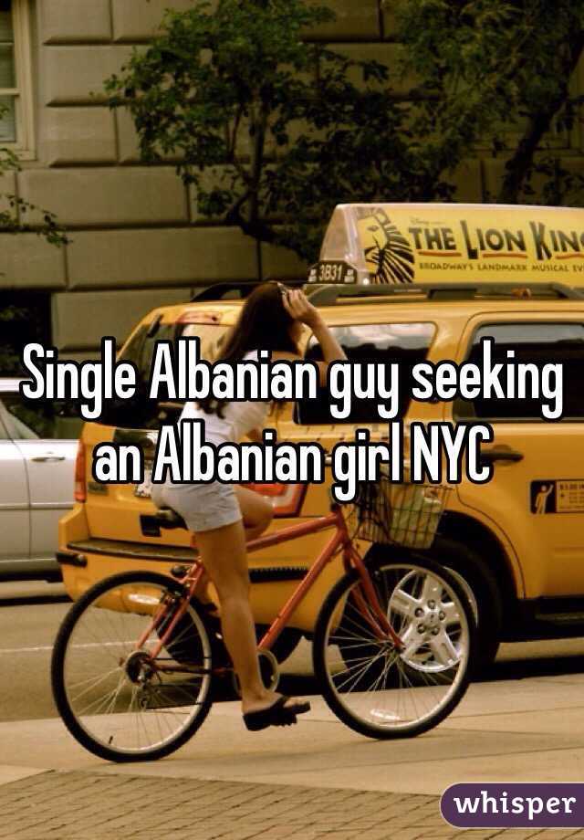 Single Albanian guy seeking an Albanian girl NYC 