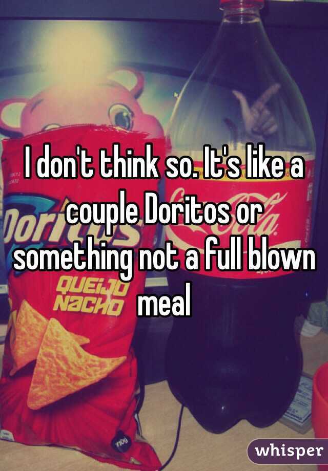 I don't think so. It's like a couple Doritos or something not a full blown meal
