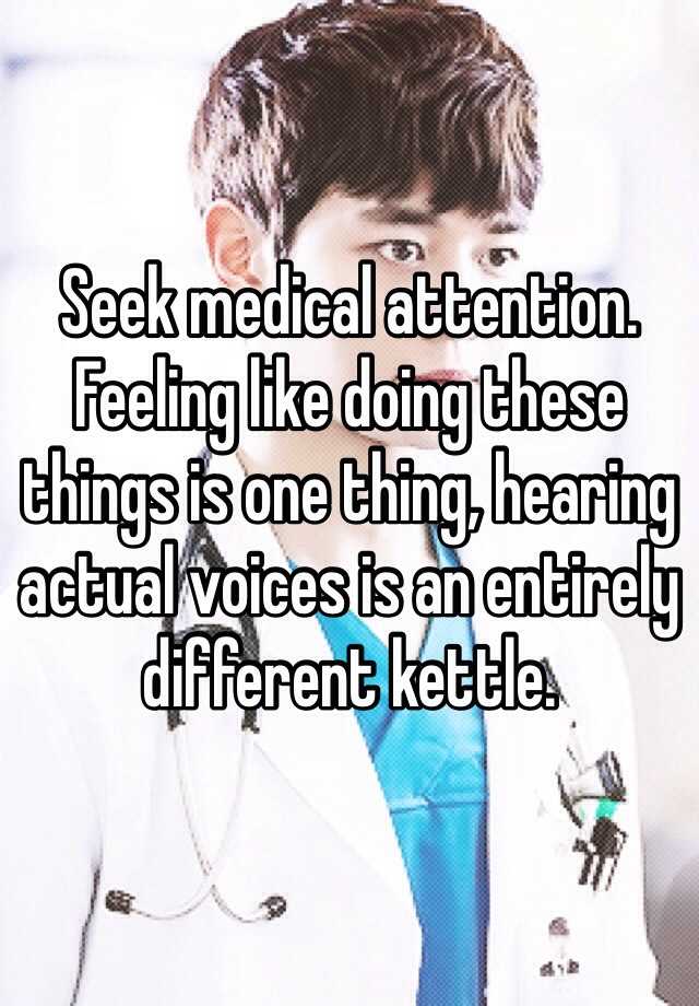 seek-medical-attention-feeling-like-doing-these-things-is-one-thing