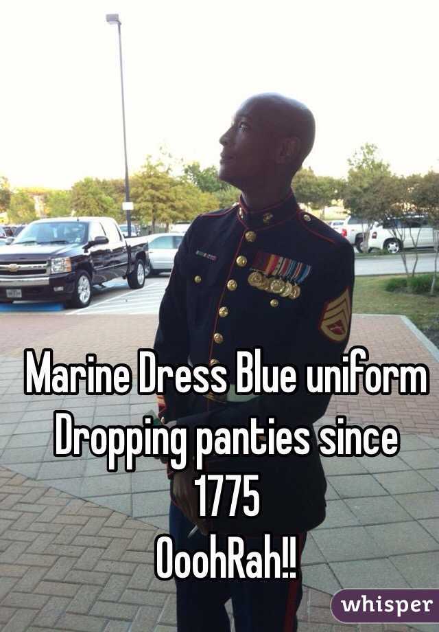 Marine Dress Blue uniform
Dropping panties since 1775
OoohRah!!