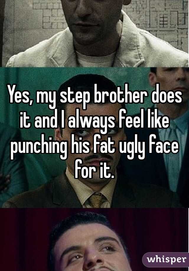 Yes, my step brother does it and I always feel like punching his fat ugly face for it.
