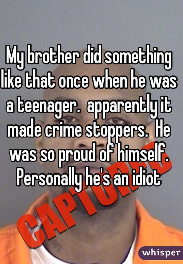 My brother did something like that once when he was a teenager.  apparently it made crime stoppers.  He was so proud of himself.  Personally he's an idiot