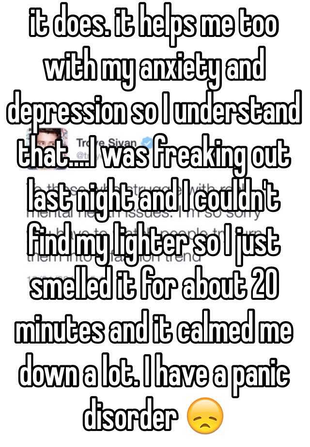 it-does-it-helps-me-too-with-my-anxiety-and-depression-so-i-understand