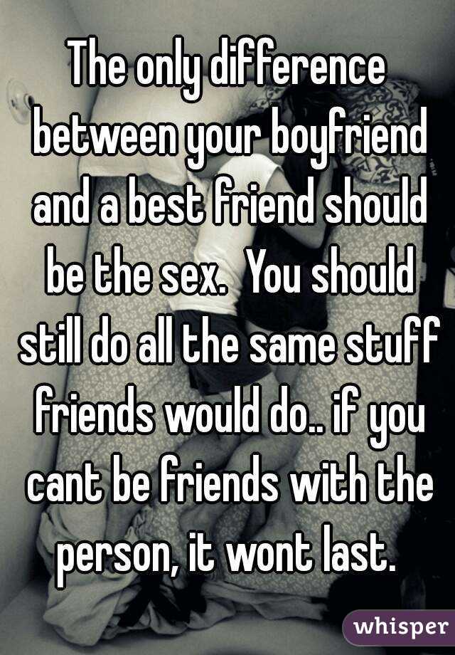 difference between friend and boyfriend quotes
