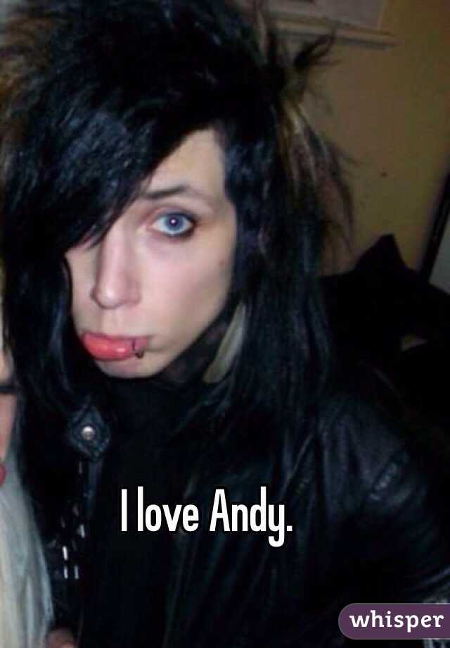 I love Andy. 
