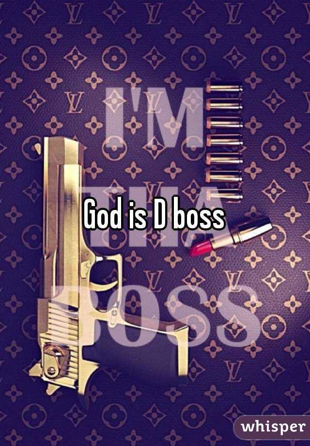 God is D boss