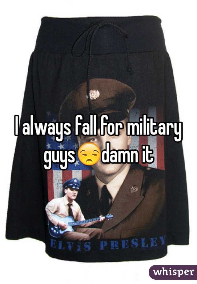 I always fall for military guys😒damn it