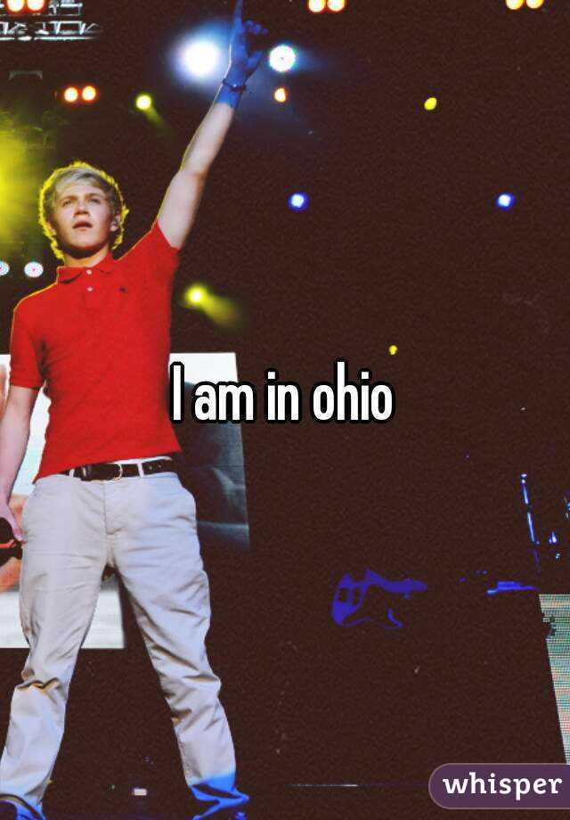 I am in ohio